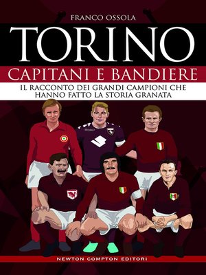 cover image of Torino. Capitani e bandiere